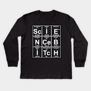 Sc-I-E-N-Ce B-I-Tc-H (science bitch) Kids Long Sleeve T-Shirt